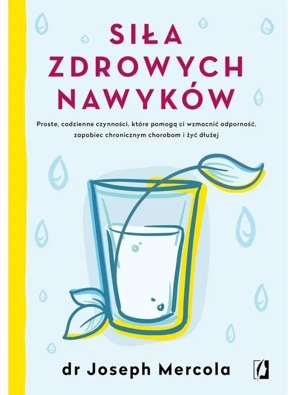 BOOK - Siła zdrowych nawyków" (288 pages) dr Joseph Mercola